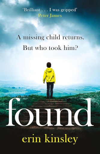 [9781472260772-1] Found : A Missing Child Returns, But Who Took Him?