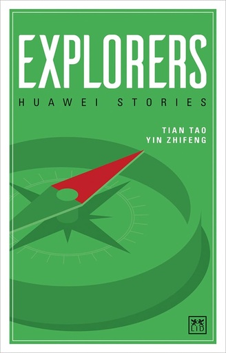 [9781911498551-1] Huawei Stories : Explorers