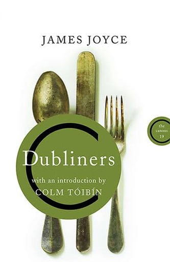 [9780857864161-1] Dubliners : With And Introduction by Colm Toibin