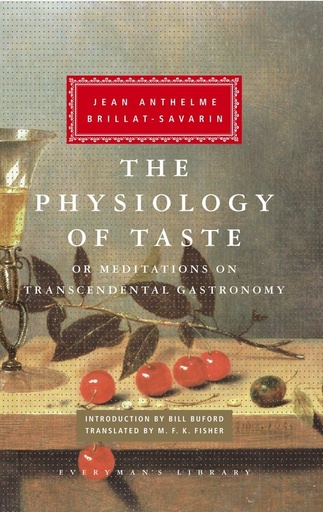[9781786078834] The Physiology Of Taste : Or Meditations on Transcendental Gastronomy