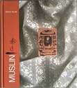 Muslin : Our Story