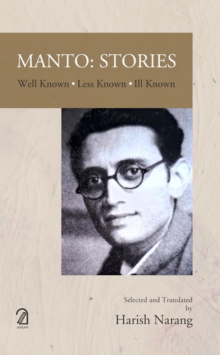 [9789350028377-1] Manto: Stories Well Known, Less Known, Ill Known