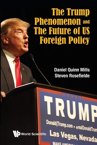 [9781473619388] The Trump Phenomenon and The Future of US Foreign Policy