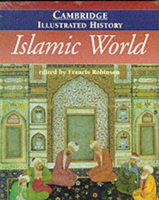 [9780521669931-1] The Cambridge Illustrated History Islamic World