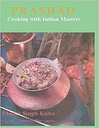 Prashad : Cooking with Indian Masters