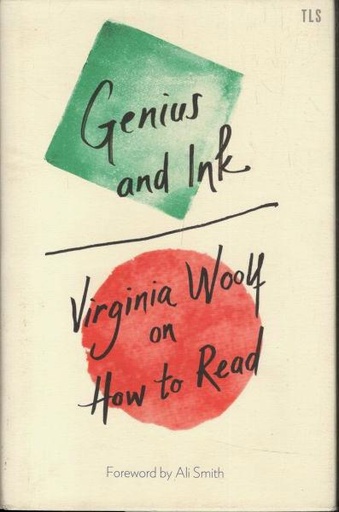 [9780008355722-1] Genius And Ink : Virginia Woolf on How To Read