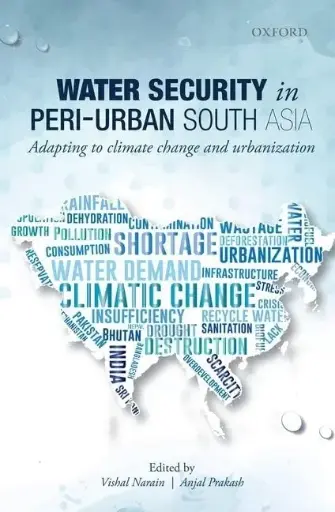 [9780199464166-1] Water Security In Peri-Urban South Asia : Adapting To Climate Change And Urbanization