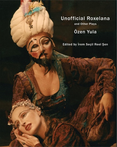 [9789356290525] Unofficial Roxelana And Other Plays