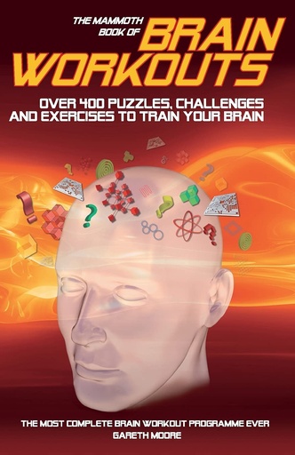 [9781845298050-1] The Mammoth Book of Brain Workouts
