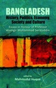 Bangladesh : History Politics Economy Society And Culture