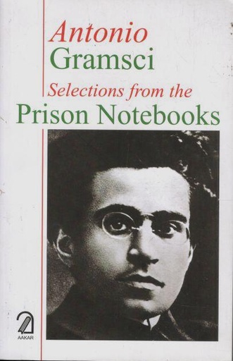 [9789350023662-1] Selections From The Prison Notebooks : Antonio Gramsci
