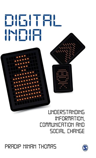 [9788132109044-1] Digital India : Understanding Information, Communication & Social Change