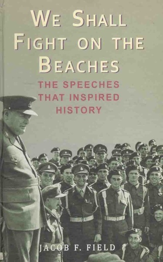 [9781782430551-1] We Shall Fight on The Beaches : The Speeches That Inspired History