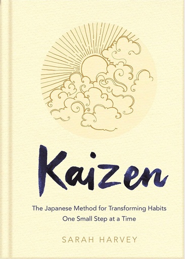 [9781529005356-1] Kaizen : The Japanese Method for Transforming Habits One Small Step at a Time