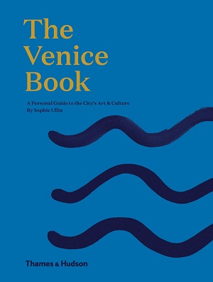 [9780500500972-1] The Venice Book : A Personal Guide to the City's Art & Culture