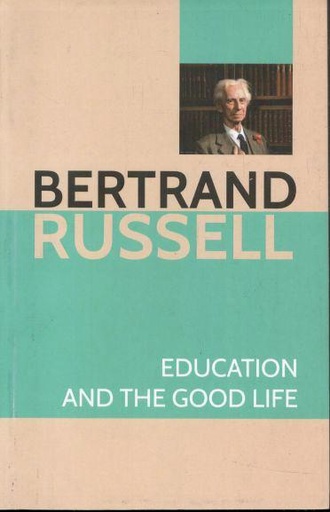 [9789383723867-1] Education And The Good Life