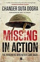 Missing In Action : The Prisoners Who Never Came Back