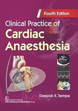 [9789390709021-1] Clinical Practice of Cardiac Anaesthesia