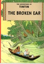 The Broken Ear : The Adventures of Tintin