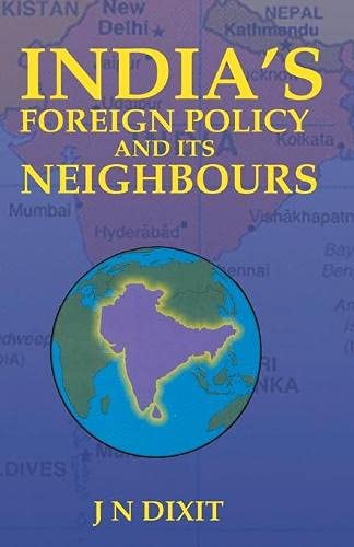 [8121707266-1] Indias Foreign Policy and Its Neighbours (HB)