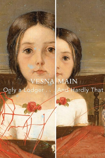 [9780857426468] Only a Lodger . .. And Hardly That
