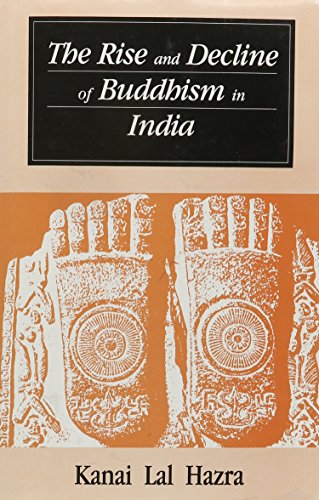 [9788121506519-1] The Rise and Decline of Buddhism in India
