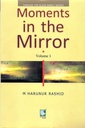 Moments In the Mirror : Vol- 1