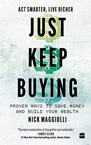 [9789394407008-1] Just Keep Buying: Proven ways to save money and build your wealth