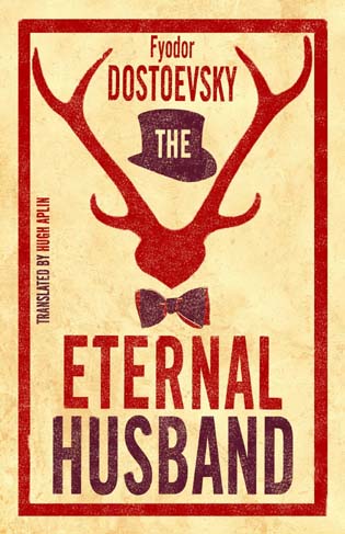 [9781847496560-1] The Eternal Husband (Alma Classics)