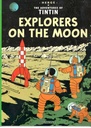 Explorers On The Moon : The Adventures Of Tintin