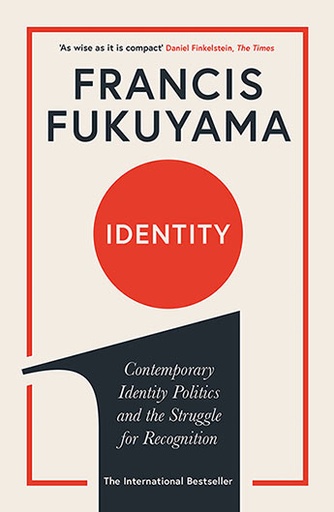 [9781781259818-1] Identity : Contemporary Identity Politics and the Struggle for Recognition