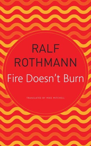 [9780857427229-1] Fire Doesnt Burn