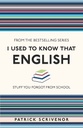 I Used To Know That English