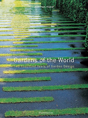 [9782080301376-1] Gardens of the World : Two Thousand Years of Garden Design
