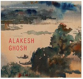 [9879843397225-1] Life And Works : Alakesh Ghosh