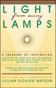 Light from many Lamps : A Treasury Of Inspiration