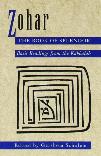 [9780805210347-1] Zohar : The Book of Splendor (Basic Readings from the Kabbalah)