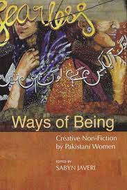[9789385606410-1] Ways of Being : Creative Non-Fiction by Pakistani Women