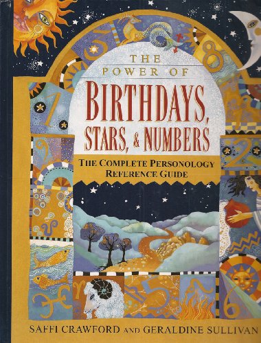 [9780307290595-1] The Power of Birthdays, Stars & Numbers : The Complete Personology Reference Guide