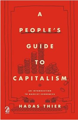 [9789350027974-1] A Peoples Guide To Capitalism : An Introduction To Marxist Economics