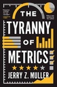 The Tyranny Of Metrics (Princeton Press)