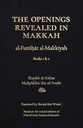 The Openings Revealed In Makkah : Al Futuhat Al-Makkiyah Book 1&2