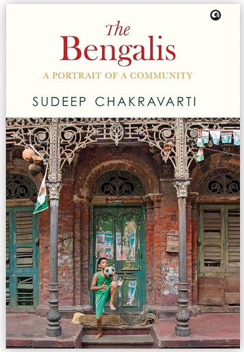 [9789386021045] The Bengalis : A Portrait Of A Community