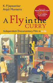 [9789350028469-1] A Fly in the Curry : Independent Documentary Film in India