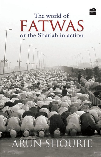 [9789350293423] The World of Fatwas or the Shariah in Action