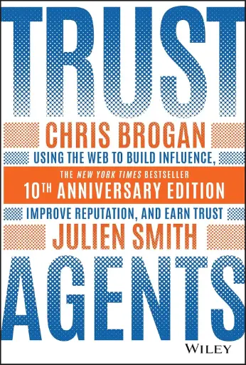 [9781119665960-1] Trust Agents : Using The Web To Build Influence