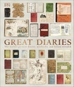 Great Diaries : The worlds most remarkable diaries, journals, notebooks, and letters