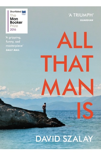 [9780099593690-1] All That Man Is (Vintage)