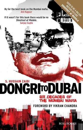 [9788174368942-1] Dongri To Dubai : Six Decades Of The Mumbai Mafia
