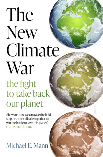 [9781913348687] The New Climate War : The Fight To Take Back Our Planet